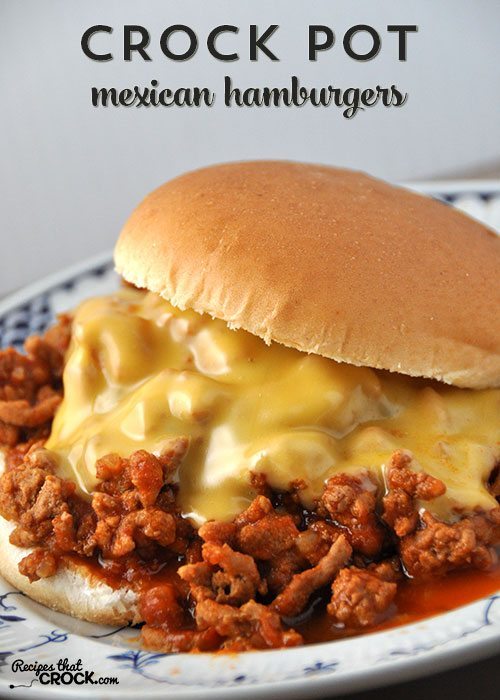 Crock Pot Mexican Hamburgers