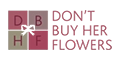 Don't Buy Her Flowers Logo