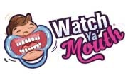 Watch Ya' Mouth Logo
