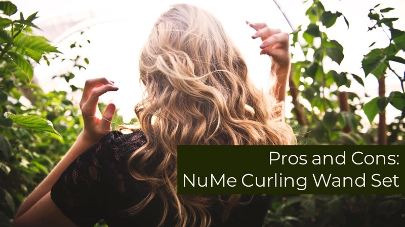 Pros and Cons of the NuMe Curling Wand Set 01