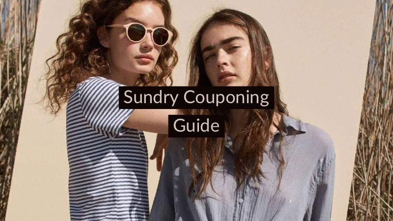 A Complete Guide to Shopping and Saving on Sundry Clothing 01