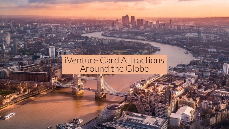 See the World with iVenture Card Singapore, London and More 01