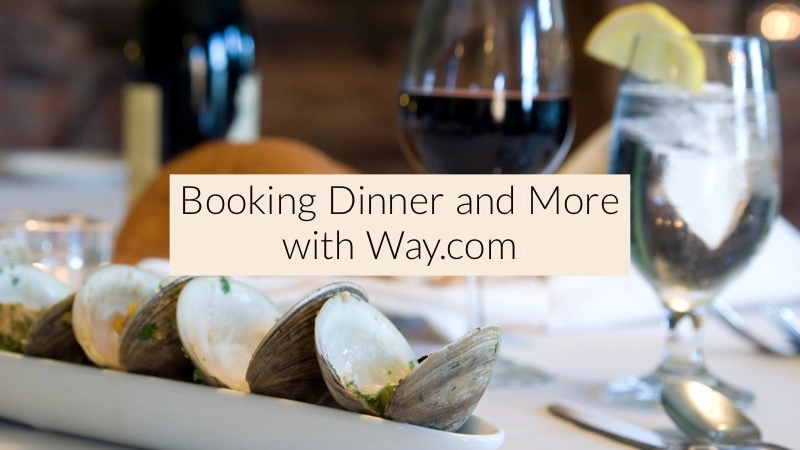 Pros and Cons to Booking Movies and Restaurants with Way.com 01