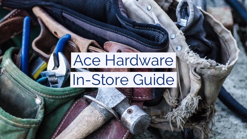 Your Guide to Saving Money at Ace Hardware Locations 01