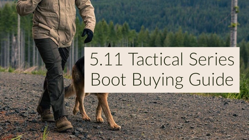 Buyer's Guide to Choosing the Right 5.11 Tactical Boots 01