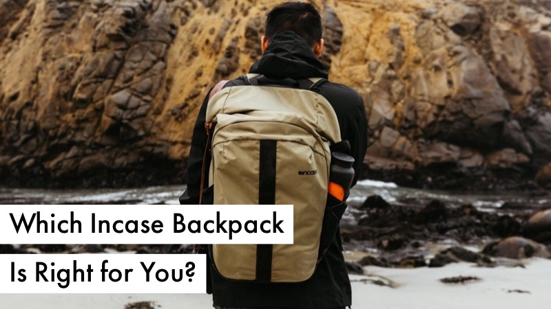 Which Incase Laptop Backpack is Right for You? 01