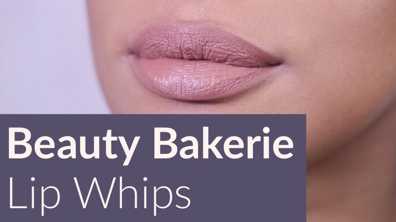 What Beauty Bakerie Lip Whips Are and How They Can Help You 01