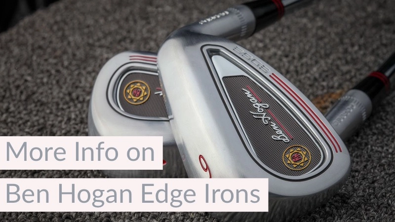 Are the Ben Hogan Edge Irons Right for You? 01