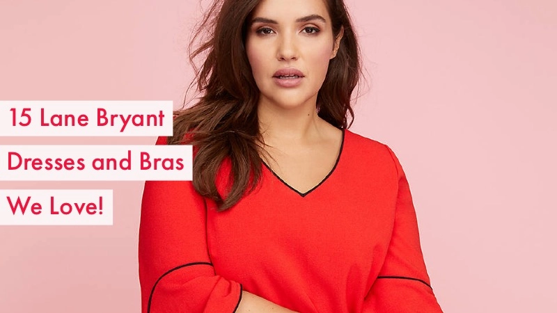 The 15 Most Popular Lane Bryant Dresses and Bras Right Now 01
