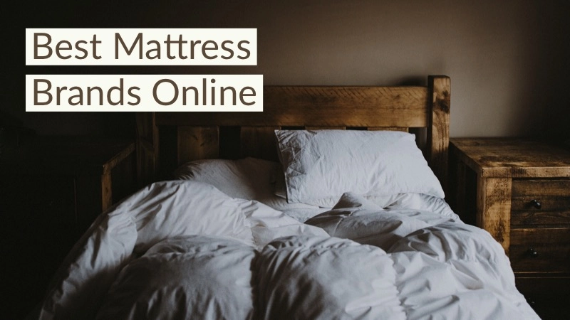 A Definitive Guide to the Best Mattress Retailers Online 01
