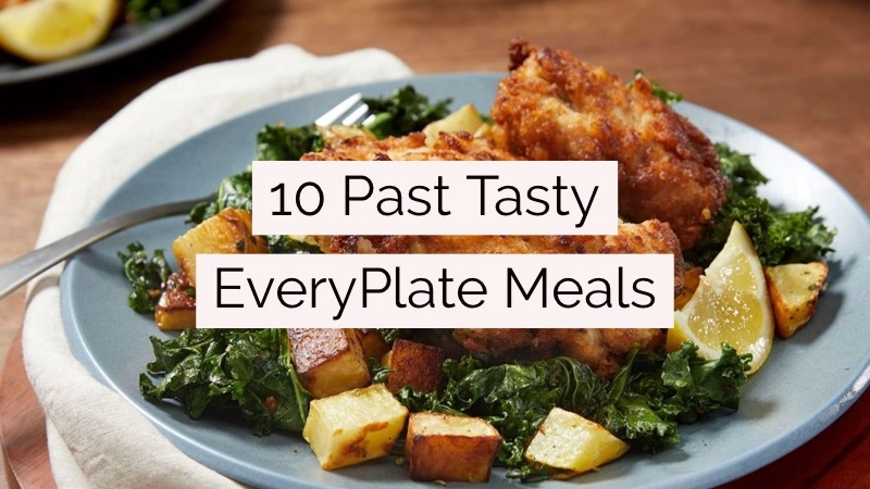 10 Past Meals to Love on the EveryPlate Menu 01