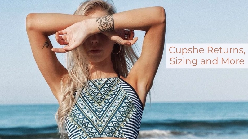 8 Things to Know About Cupshe Returns, Sizing and More 01