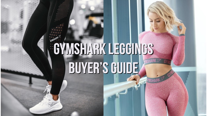 Buyer's Guide to Sizing and Ordering Gymshark Leggings