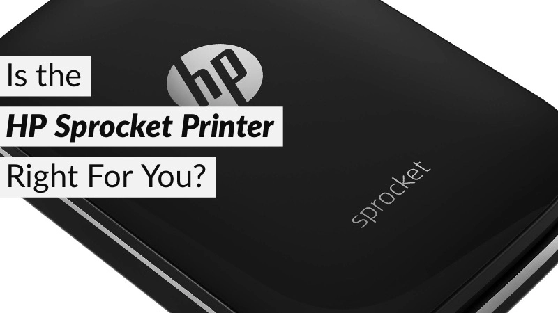 Is the HP Sprocket Printer Right for You? 01