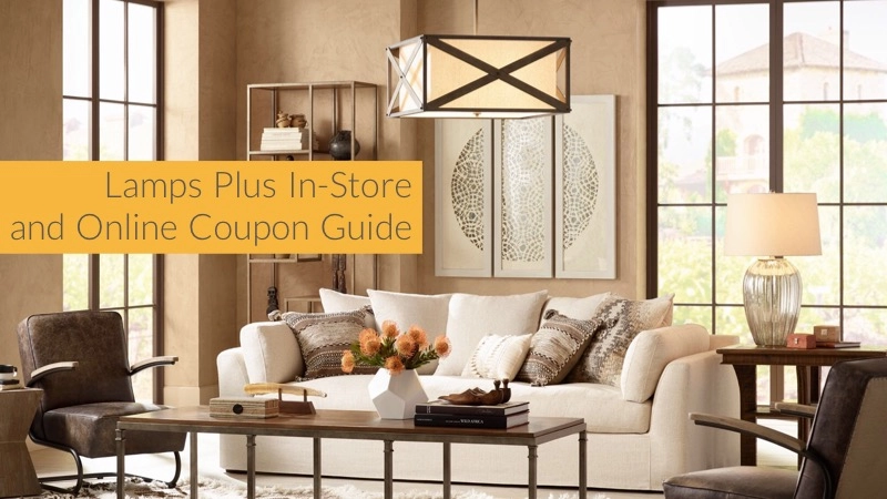 Shoppers Guide to Saving Online and in Lamps Plus Locations 01