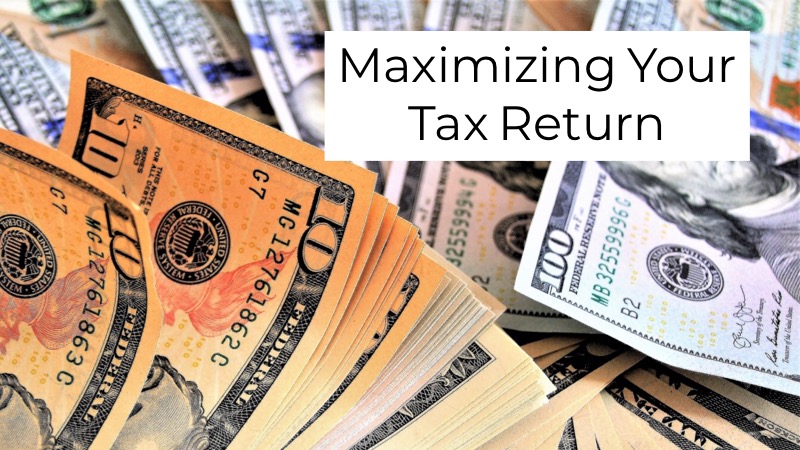 How to Get the Most Out of Your 2019 Tax Return 