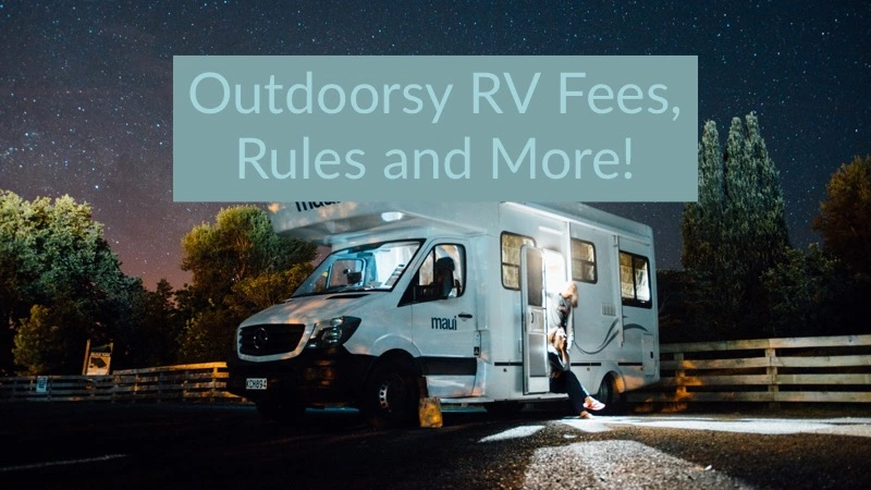 Outdoorsy Fees, Rules and Everything Else to Know Before Booking 01