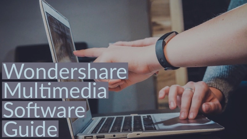 How to Create Professional Multimedia with Wondershare Software 01