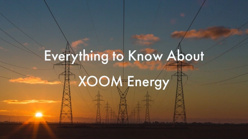 Everything You Need to Know About XOOM Energy Rates 01